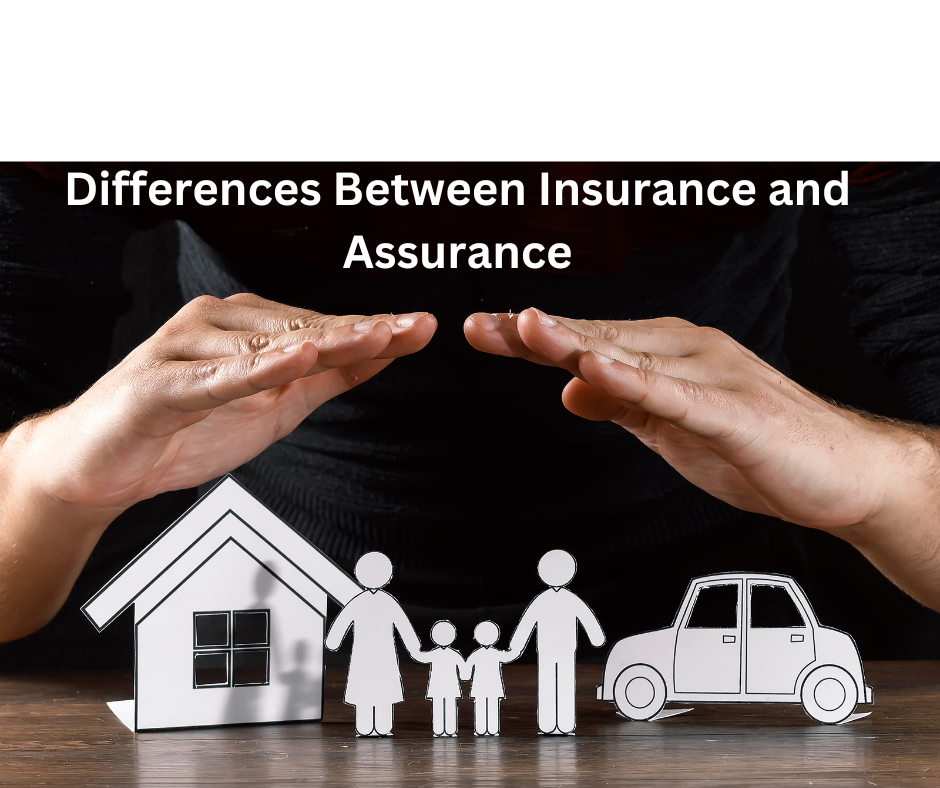 4 Differences Between Insurance and Assurance - Elimunew